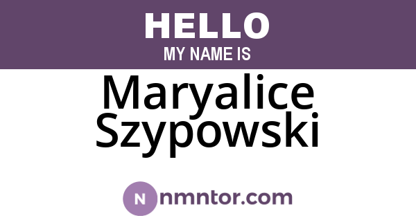 Maryalice Szypowski