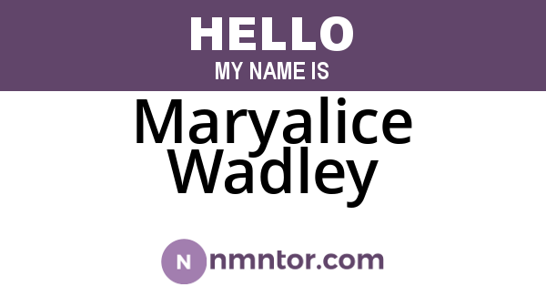 Maryalice Wadley
