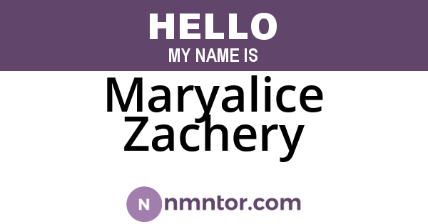 Maryalice Zachery
