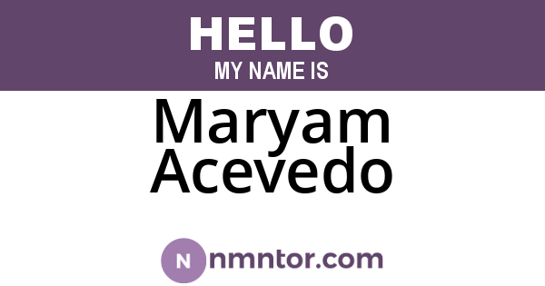 Maryam Acevedo