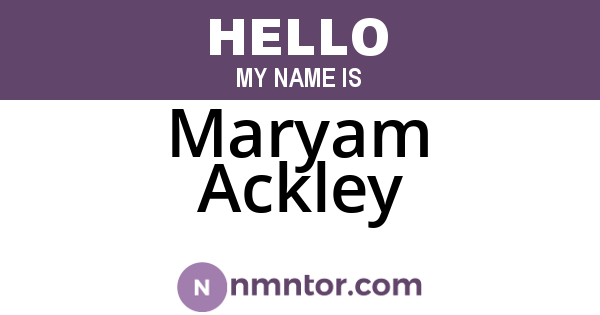 Maryam Ackley