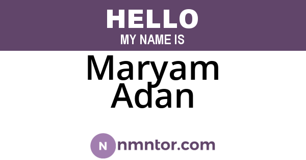 Maryam Adan