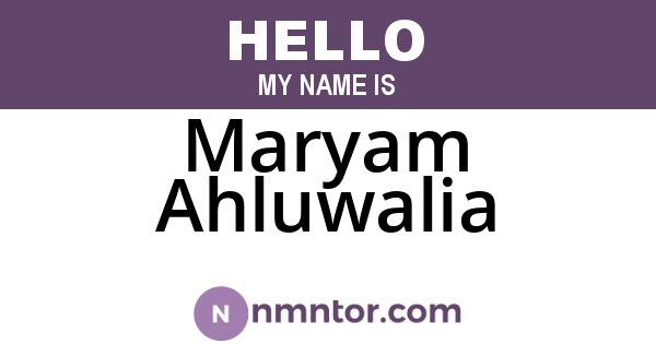 Maryam Ahluwalia