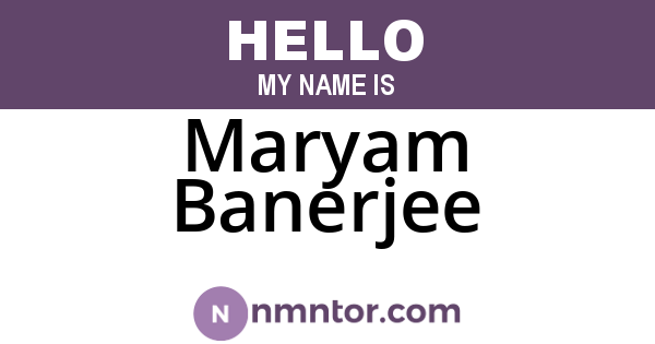 Maryam Banerjee