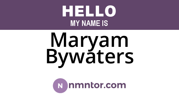 Maryam Bywaters