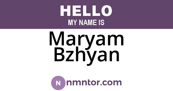 Maryam Bzhyan