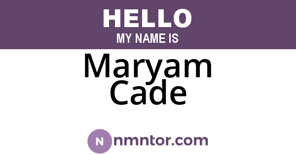 Maryam Cade