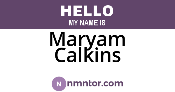 Maryam Calkins