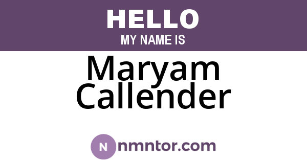 Maryam Callender