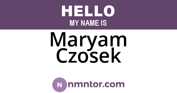 Maryam Czosek