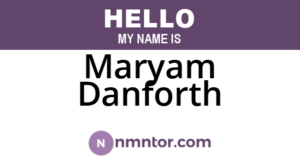 Maryam Danforth