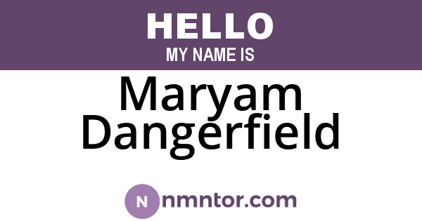 Maryam Dangerfield