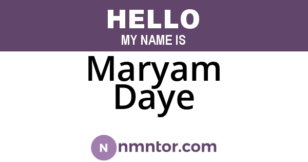 Maryam Daye