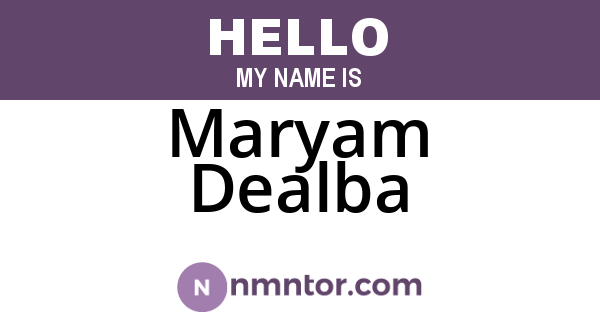 Maryam Dealba