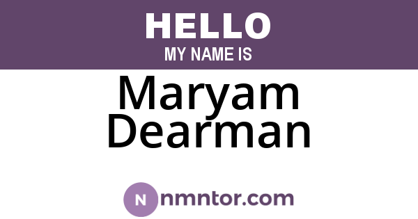 Maryam Dearman