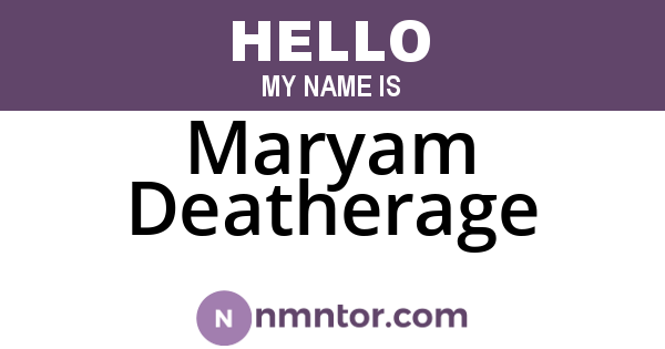Maryam Deatherage