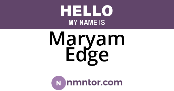 Maryam Edge