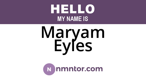 Maryam Eyles