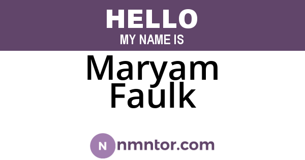 Maryam Faulk