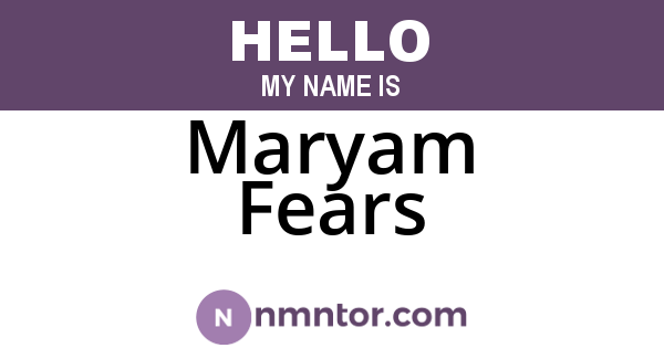 Maryam Fears