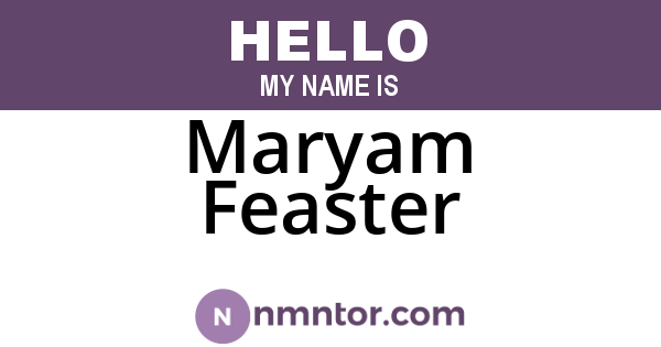 Maryam Feaster