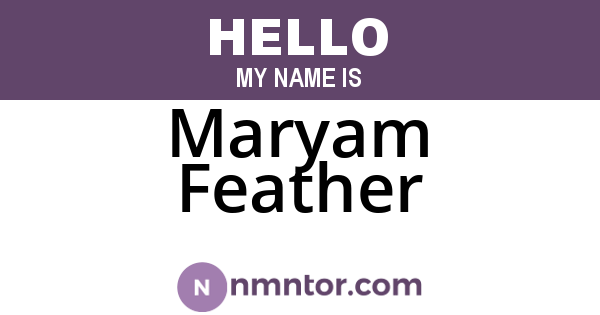 Maryam Feather