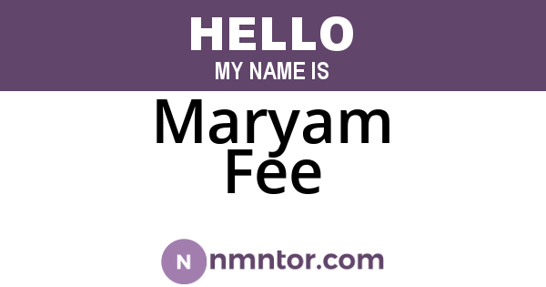 Maryam Fee