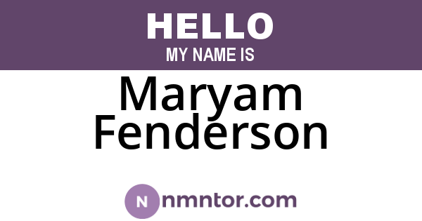 Maryam Fenderson