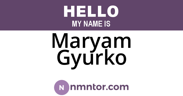 Maryam Gyurko