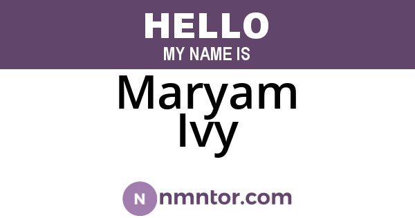 Maryam Ivy