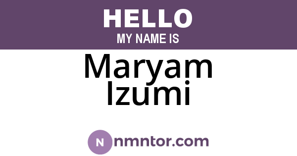 Maryam Izumi
