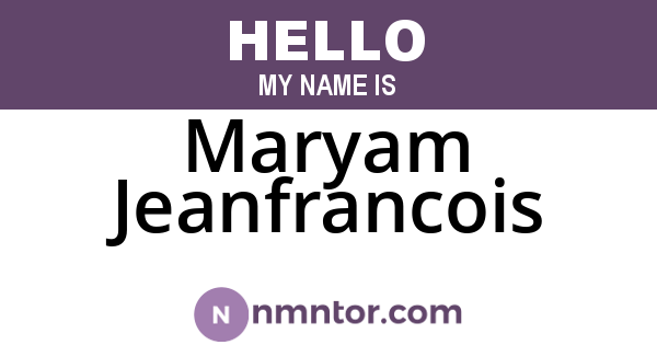 Maryam Jeanfrancois