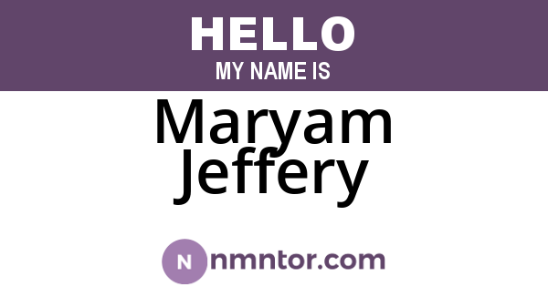 Maryam Jeffery