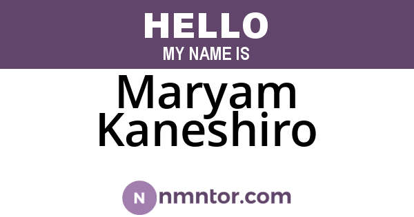 Maryam Kaneshiro