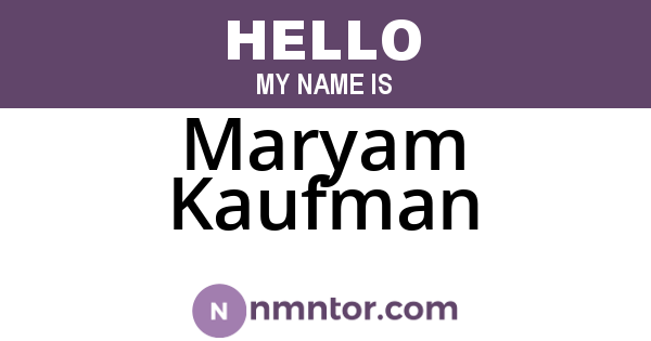 Maryam Kaufman