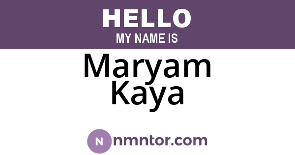 Maryam Kaya