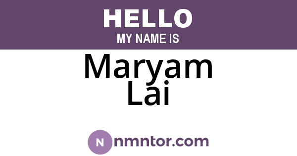 Maryam Lai