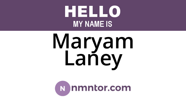 Maryam Laney