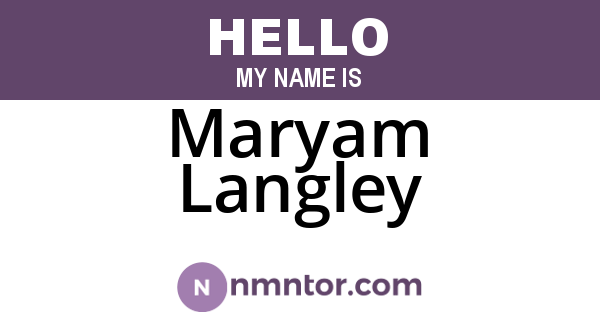 Maryam Langley