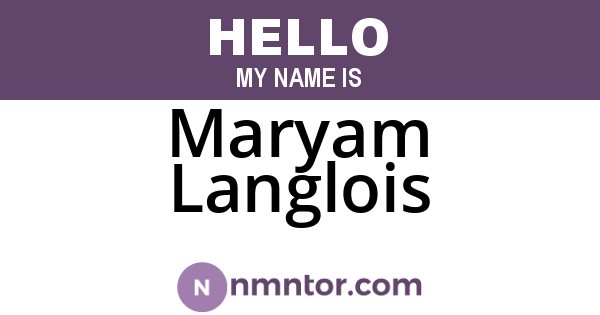 Maryam Langlois