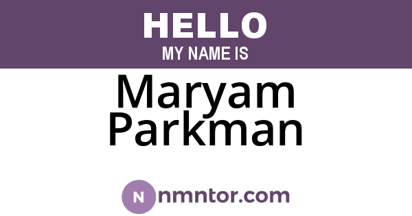 Maryam Parkman
