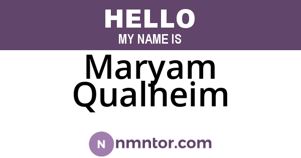 Maryam Qualheim