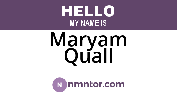 Maryam Quall