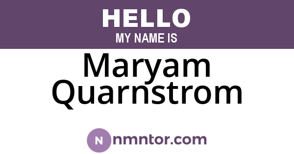 Maryam Quarnstrom