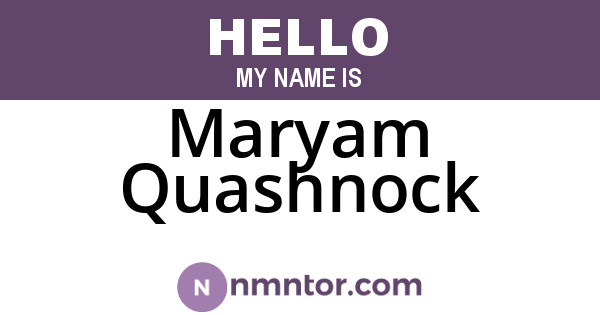 Maryam Quashnock