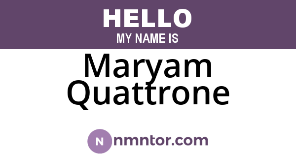 Maryam Quattrone