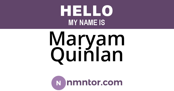 Maryam Quinlan