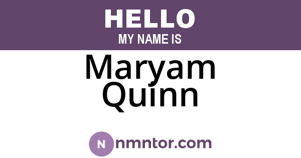 Maryam Quinn