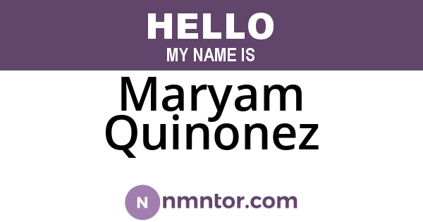 Maryam Quinonez