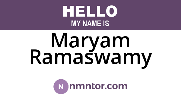 Maryam Ramaswamy